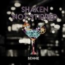 Bennie - Shaken Not Stirred
