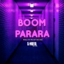Malik Mustache - Boom Parara