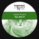 Jesse Rivera - You Got It