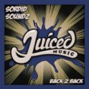 Sordid Soundz - Back 2 Back