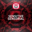 Ivan Pierce - SENSITIVE SENSORIAL ()