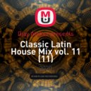 Djay Aleksz presents - Classic Latin House Mix vol. 11