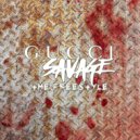 Gucci Savage & Bobby Blakdout - Gucci Savage