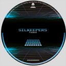 Silkeepers - Looking To My P