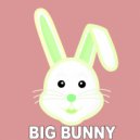 Big Bunny - Come Here Girl (Original mix)