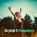 Skyfall 5 - Freedom
