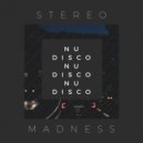 StereoMadness - Nu Disco