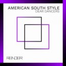 American South Style - Dear Dancers