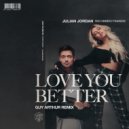 Julian Jordan feat. Kimberly Fransens - Love You Better