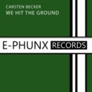 Carsten Becker - We Hit the Ground
