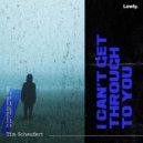 Tim Schaufert, CASHFORGOLD - i can't get through to you
