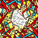 Get Down - Gt Down Saturday Night Make Luv