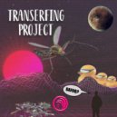 Transerfing Project - Mosquito