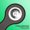 4 Strings & Maria Nayler - Remember You As Mine