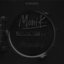 NoizBasses - Break Em Up (MoniK Remix)