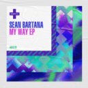 Sean Bartana - Get On To It