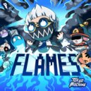 Tokyo Machine - FLAMES