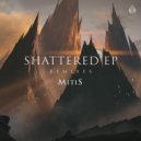MitiS - Shattered
