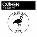 Cøhen - Your Love