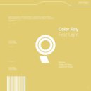 Color Ray - First Light
