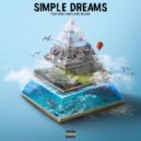 Sayntt & Eazy & Albeez 4 Sheez & B-Nice Tha Truth - Simple Dreams (feat. Eazy, Albeez 4 Sheez & B-Nice Tha Truth)