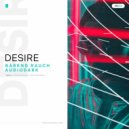 Barend Rauch & AudioDark - Desire (Extended Mix)
