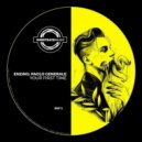 Enzino, Paolo Generale - Your First Time