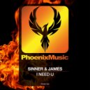 Sinner & James - I Need U