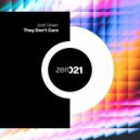 Josh Green - They Don't Care
