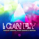 Marcos Carnaval, Donny Marano, Moffous - I Can Fly