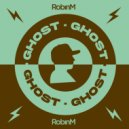 Robin M - Ghost