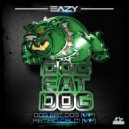 Eazy - Dog Eat Dog