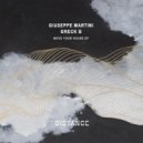 Giuseppe Martini, Greck B - Under Pressure