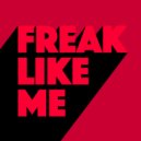 Kevin McKay, Tom Caruso - Freak Like Me