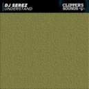 DJ Serez - Understand