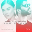 R3HAB & Elena Temnikova - Where You Wanna Be (Majed Salih Remix)