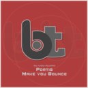 Portis - Make you Bounce