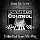 Dan Palmer - Disturbed Love