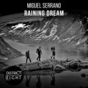 Miguel Serrano - Raining Dream