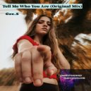 Gre.S - Tell Me Who You Are