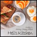 Fredy C, Shiny Happy People - Hell's Kitchen