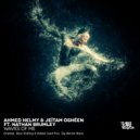 Ahmed Helmy & Jeitam Osheen Ft.Nathan Brumley - Waves Of Me
