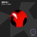Him & I - Make It Right (Radio Edit)