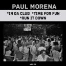Paul Morena - Run It Down