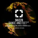 Skizzo - Dance & Feet