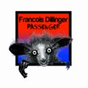 Francois Dillinger - Begin Again