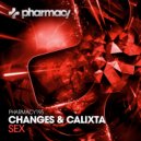 Changes & Calixta - Sex