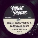 Iban Montoro & Jazzman Wax - Everybody