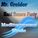 Mr. Greidor - Anthem Of Master Hard (Part 1)