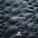 Roof Rats - Mythos